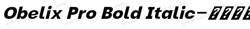 Obelix Pro Bold Italic字体转换